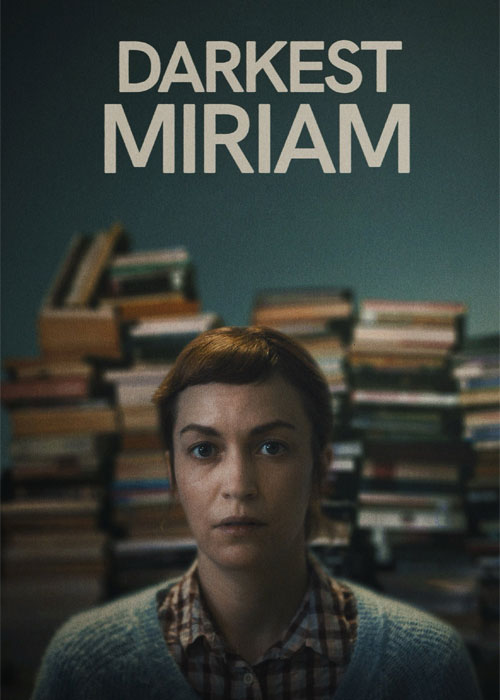 دانلود فیلم Darkest Miriam 2024 تاریک‌ترین میریام