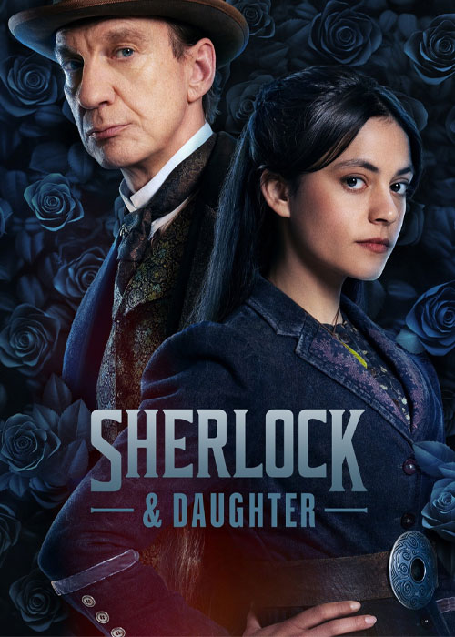 دانلود سریال Sherlock and Daughter 2025 شرلوک و دختر او