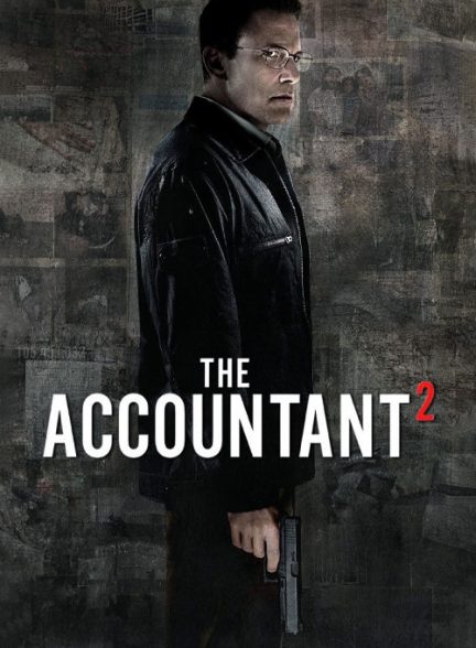 دانلود فیلم The Accountant 2 2025 حسابدار 2