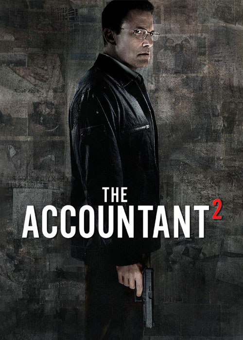 دانلود فیلم The Accountant 2 2025 حسابدار 2