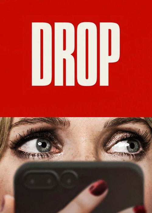 دانلود فیلم Drop 2025 رهایی