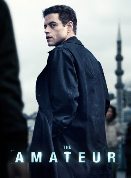 دانلود فیلم The Amateur 2025 آماتور
