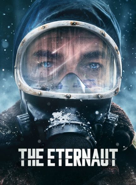 دانلود سریال The Eternaut 2025 مسافر ابدیت
