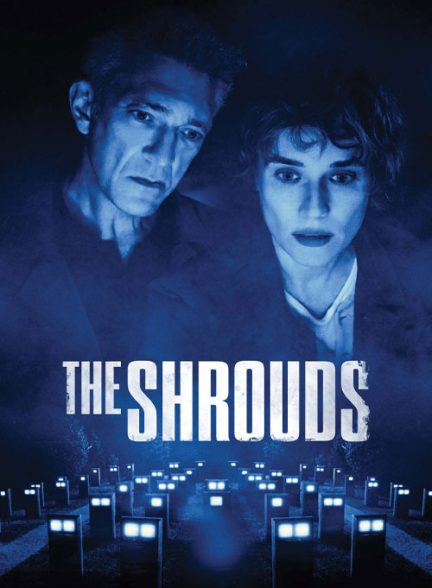 دانلود فیلم The Shrouds 2024 کفن‌ها
