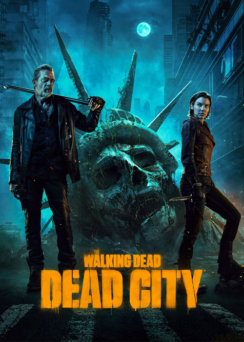 دانلود سریال The Walking Dead: Dead City 2023-2025 مردگان متحرک: شهر مرده